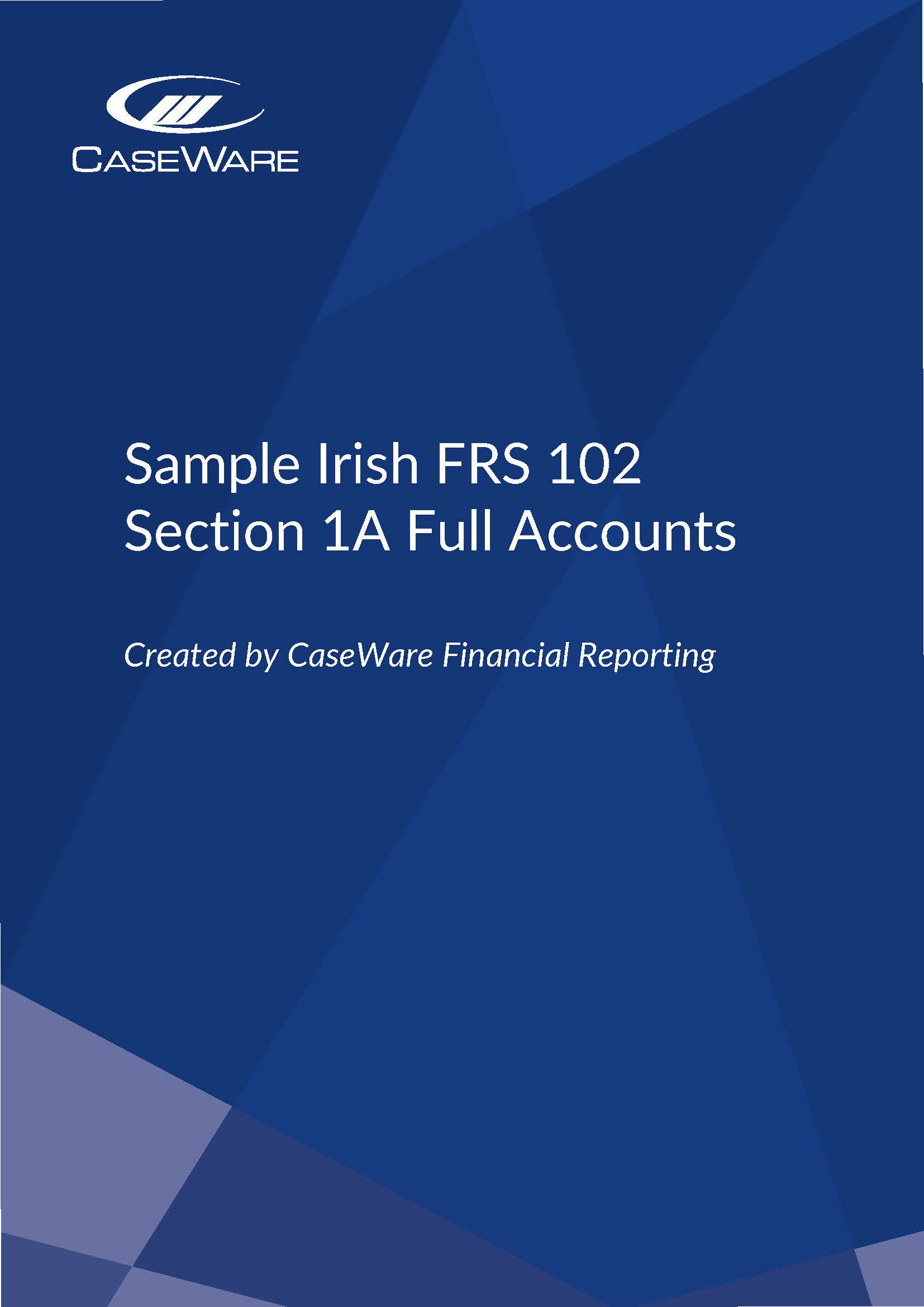 CaseWare Download Sample Irish FRS 102 Section 1A Full Accounts   Irish FRS 102 Section 1A 31.12.17 Full Page 01 